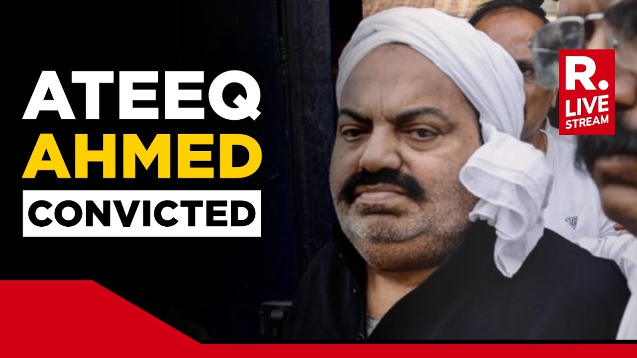 Ateeq Ahmed Convicted LIVE: Mafia Don Found Guilty | Life Time Imprisonment For Mafia Don