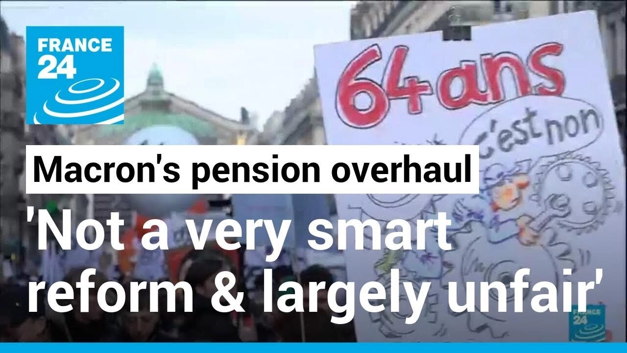 According To French Economist, Macron’s Pension Overhaul ‘not A Very Smart Reform & Largely Unfair’