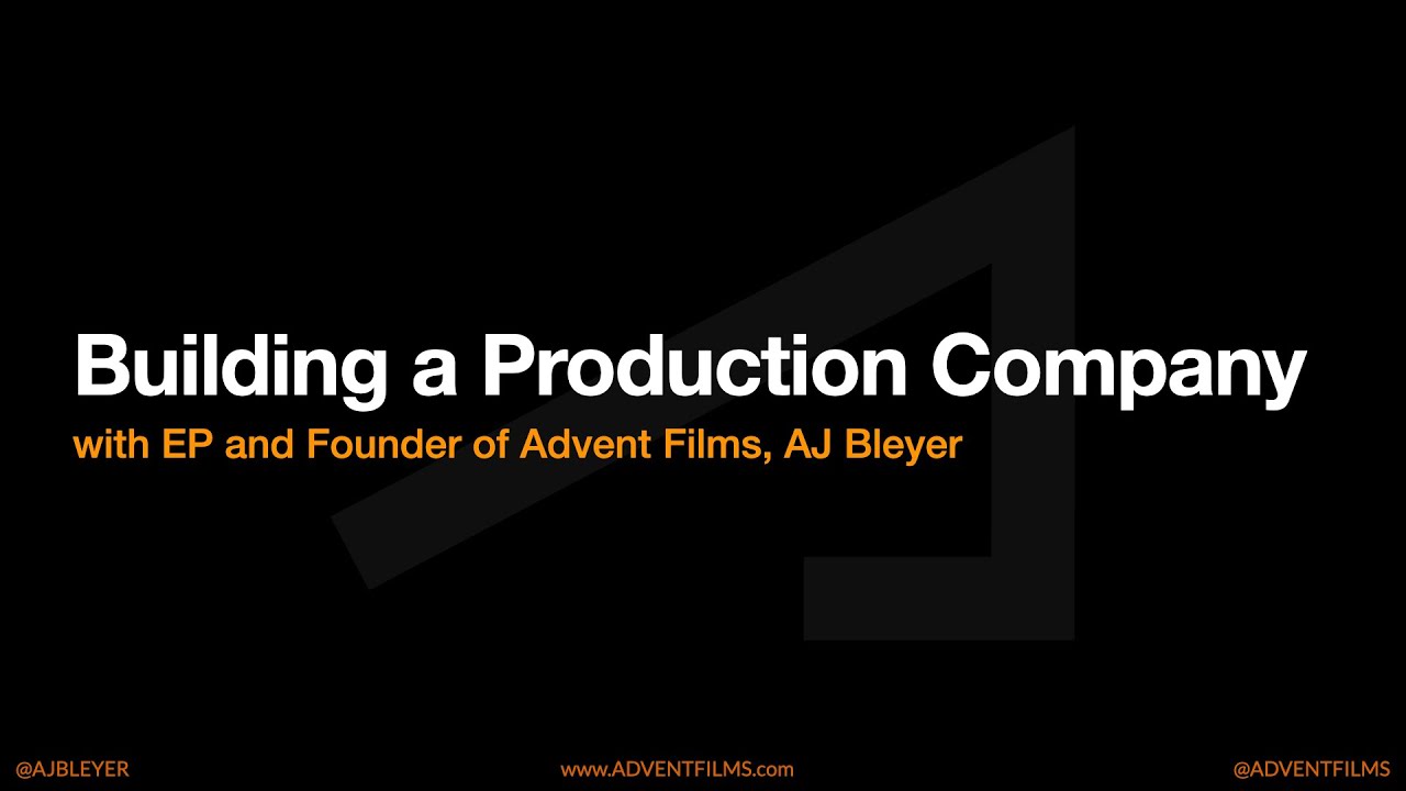 Aj Bleyer – Building A Production Company