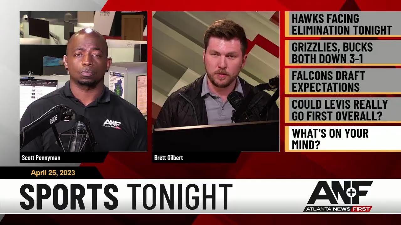 Anf+ Sports Tonight: Hawks Game 5 Preview, Falcons Draft Strategy, And More!