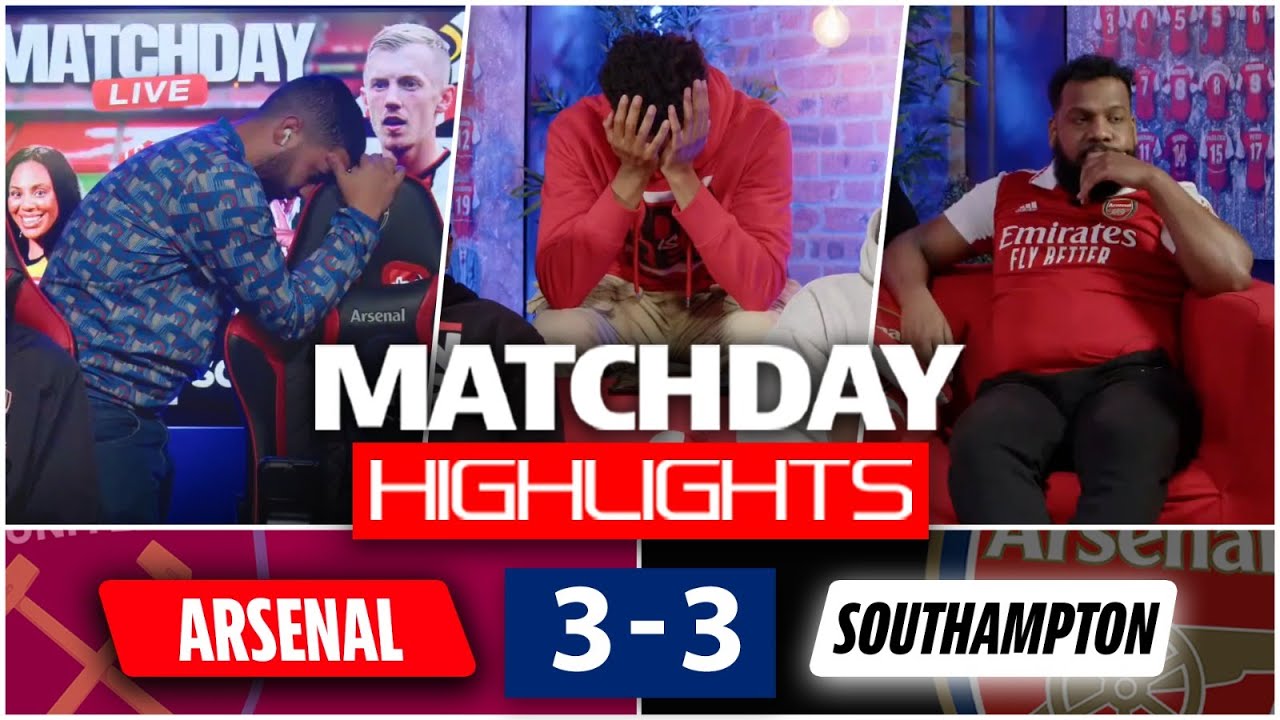 Arsenal Scrape A Draw! | Arsenal 3 3 Southampton | Match Day Highlights