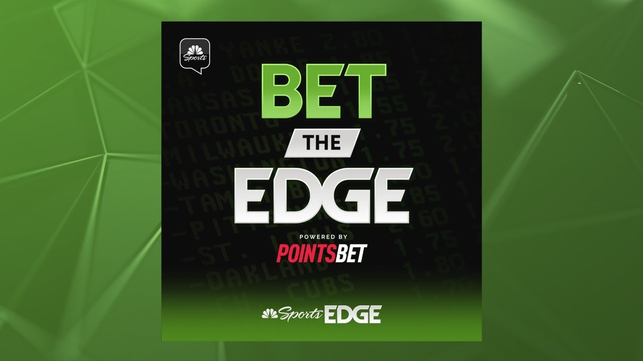 Bet The Edge – April 24