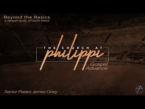 Beyond The Basics With Senior Pastor, James Oney! April 26, 2023