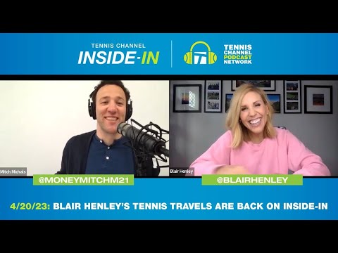 Blair Henley Talks Tiafoe, G.o.a.t. Pegula & More Tennis Travel Stories | Tennis Channel Inside In | Tennis News