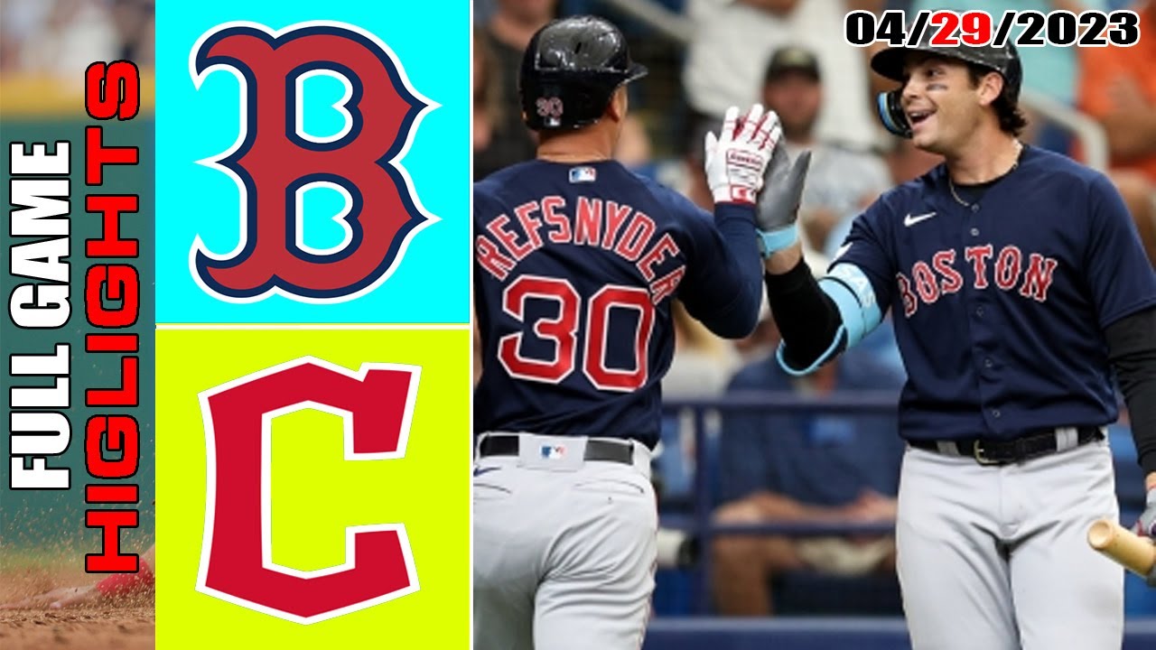 Boston Red Sox Vs Cleveland Guardians Full Game Highlights | Mlb Today April 29, 2023 | Mlb 2023