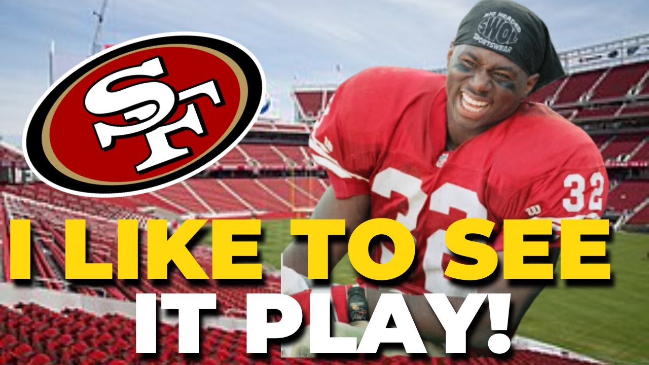 Breaking News! I Like To See Play! San Francisco 49ers News!