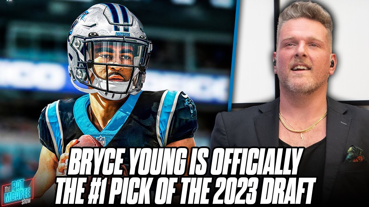 Bryce Young Is Officially The #1 Pick In The 2023 Nfl Draft | Pat Mcafee Show