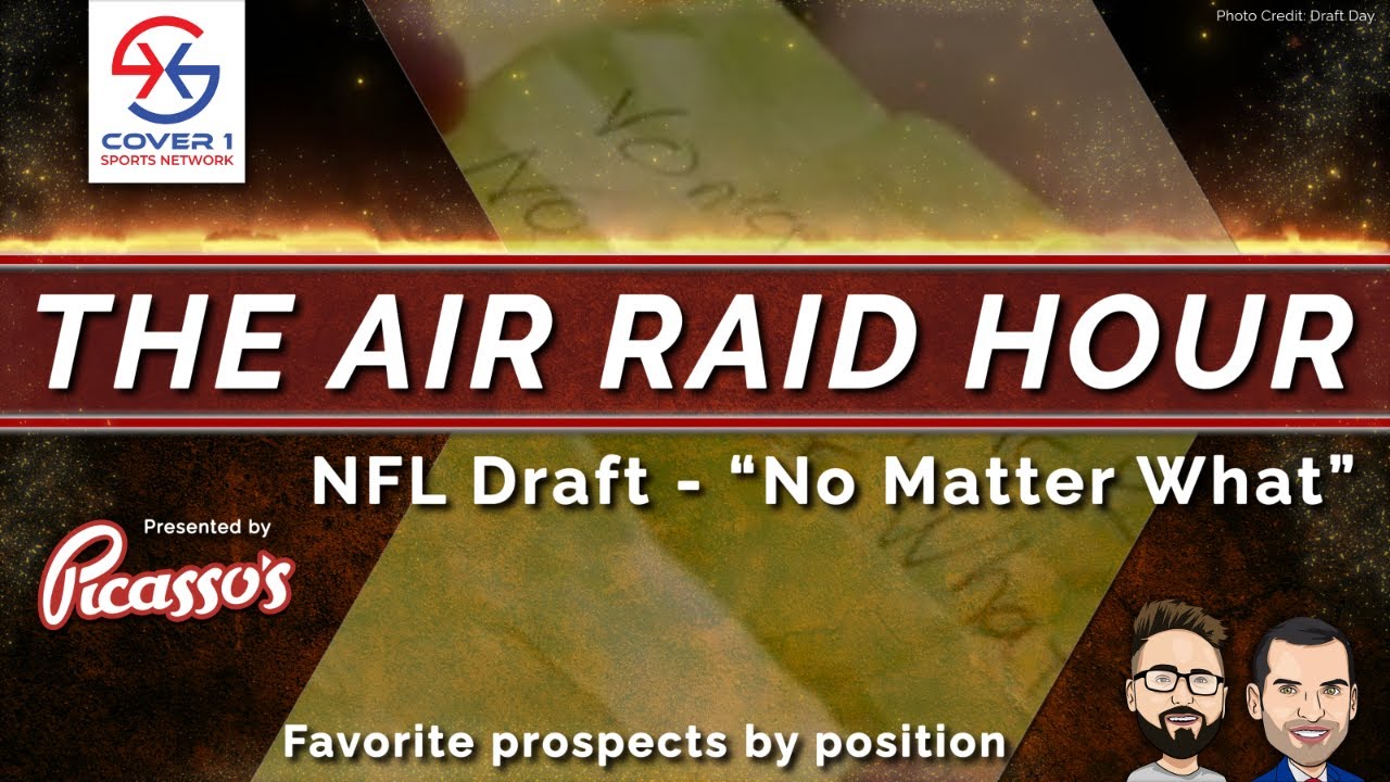 Buffalo Bills – Nfl Draft “no Matter What” | The Air Raid Hour