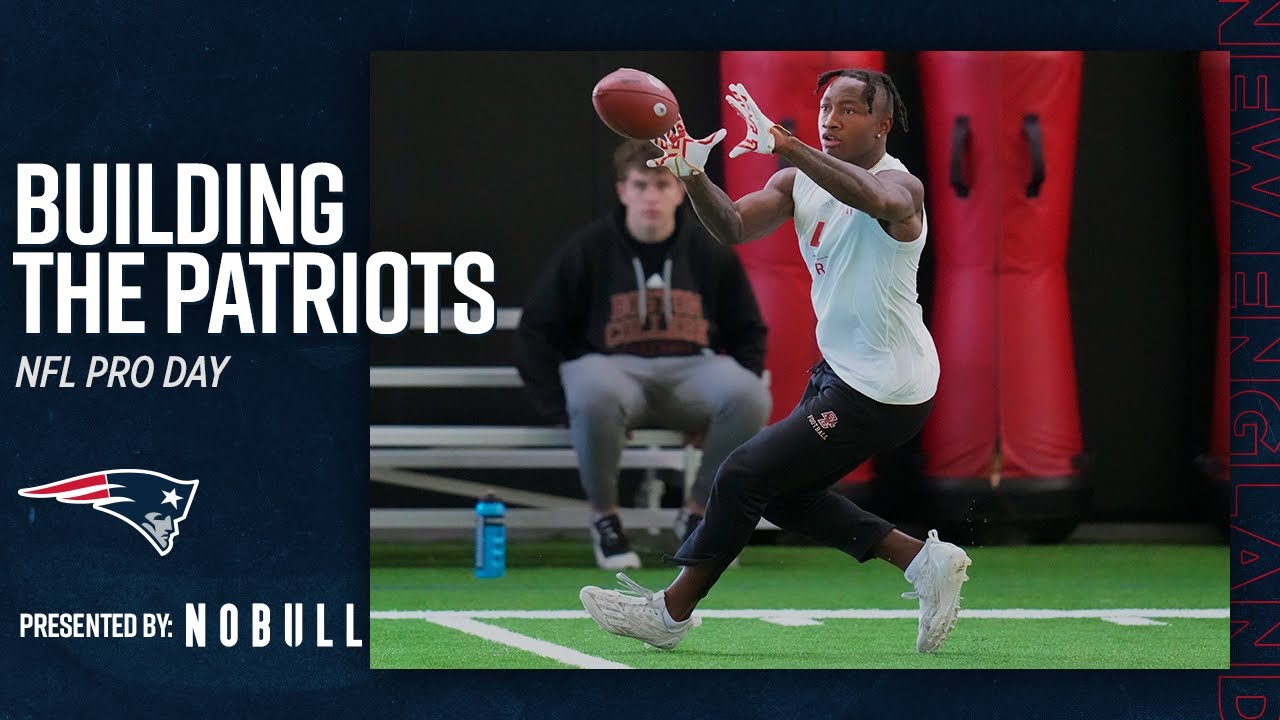 Building The 2023 New England Patriots | Episode Three: Nfl Pro Day