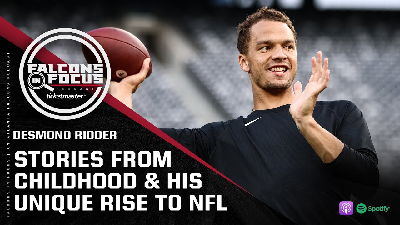 Desmond Ridder Shares Stories From His Upbringing, Unique Rise To Nfl | Falcons In Focus Podcast