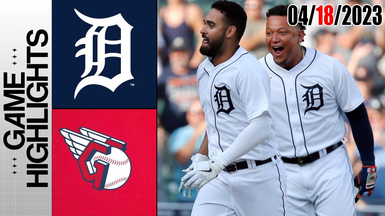 Detroit Tigers Vs Cleveland Guardians Game Highlights | Mlb To Day April 18, 2023 | Mlb