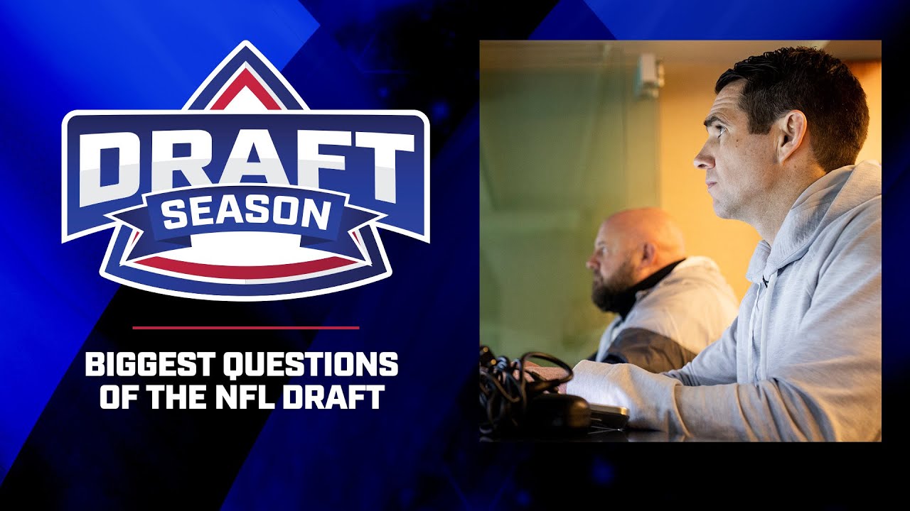 Draft Season: Biggest Questions Of The 2023 Nfl Draft | New York Giants