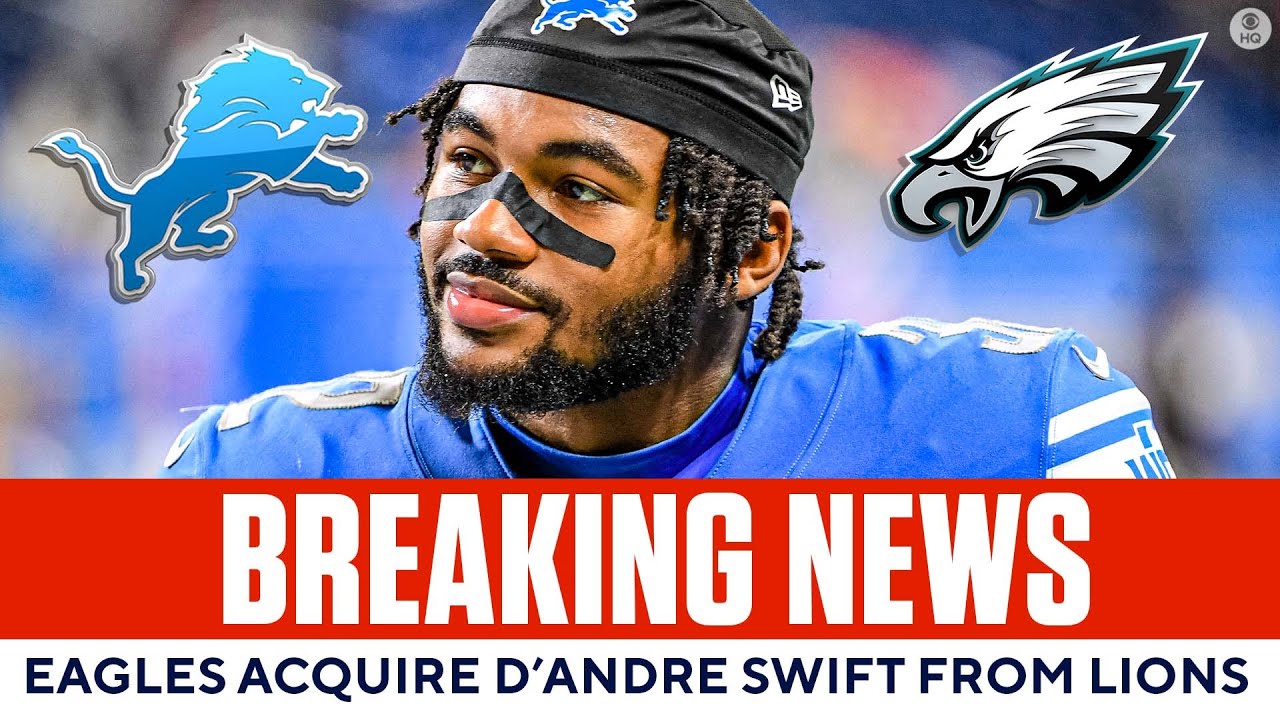 Eagles Acquire Rb D’andre Swift From Lions I Cbs Sports I 2023 Nfl Draft