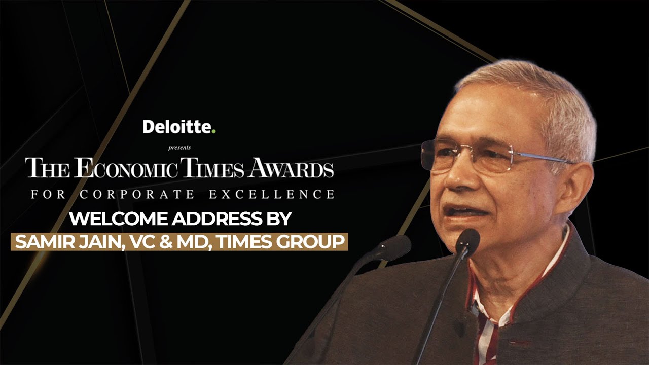 Et Awards 2022 | Welcome Address By Samir Jain, Vc & Md, Times Group | Econ Times