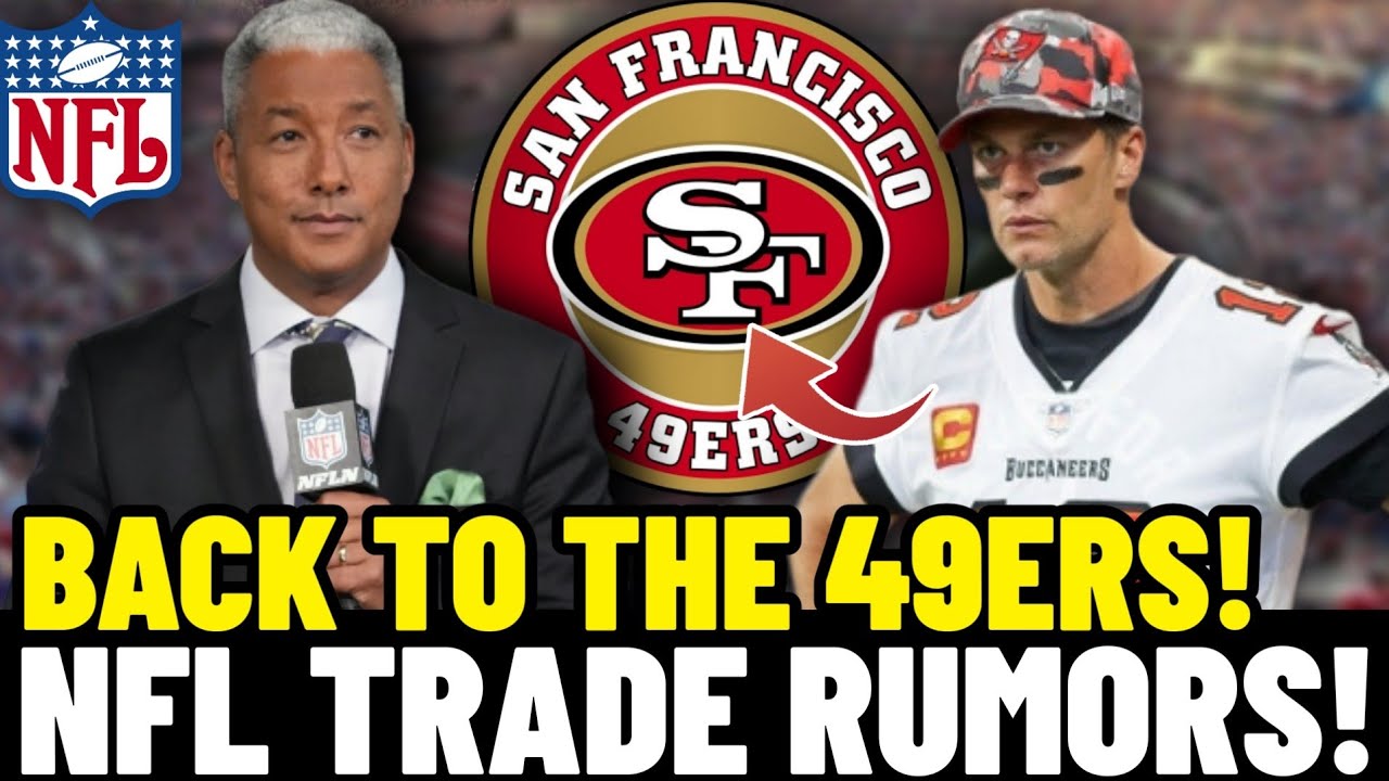 🚨 Fans Go Crazy! Tom Brady Returns To The 49ers! San Francisco 49ers News