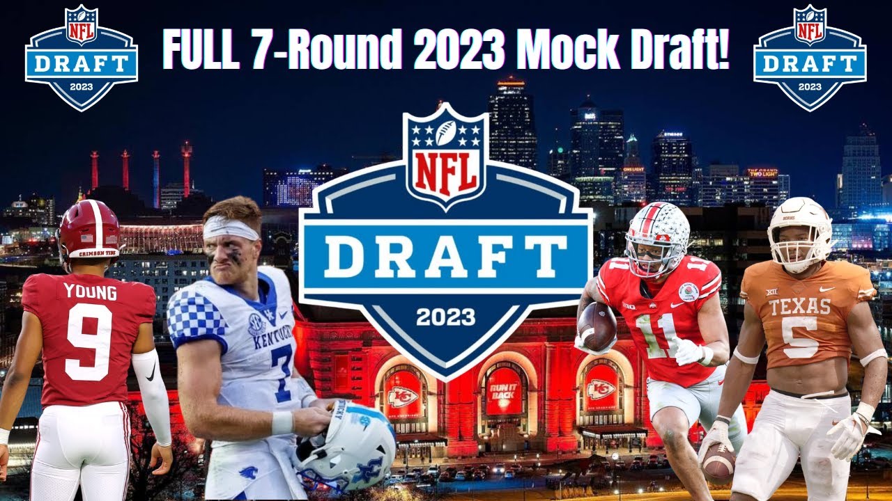 Full 7 Round 2023 Nfl Mock Draft | (with Trades!)