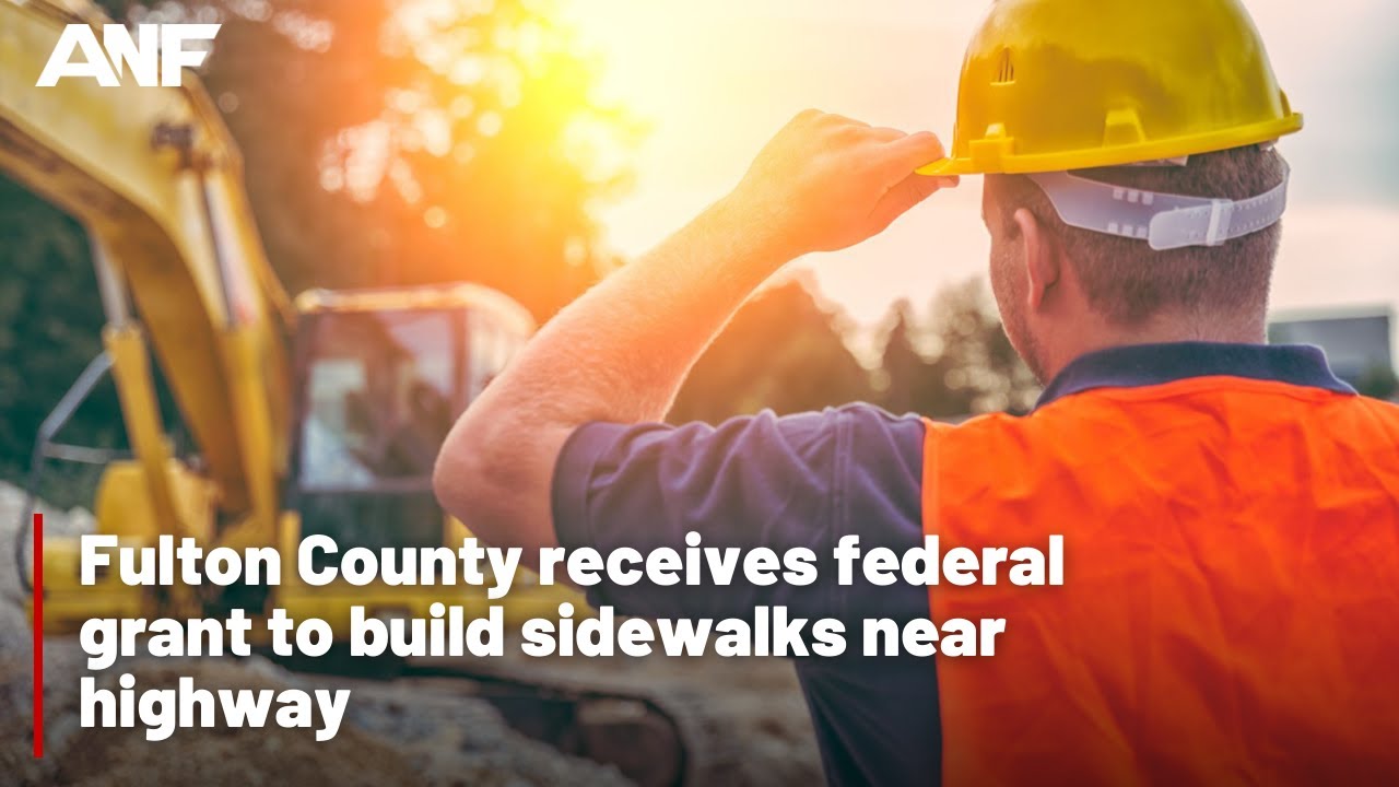 Fulton County Receives Federal Funding For County Wide Improvements