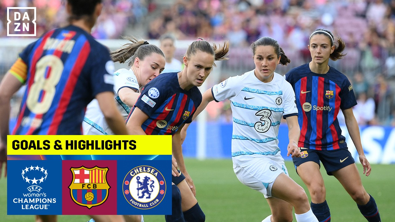 Highlights | Barcelona Vs. Chelsea (uefa Women’s Champions League 2022 23 Semi Final Second Leg)