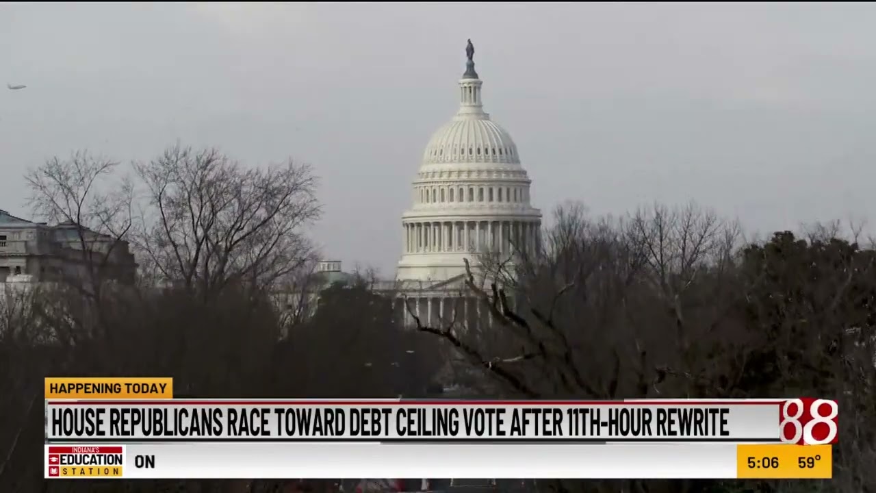 House Republicans Race Toward Debt Ceiling Vote After 11th Hour Rewrite