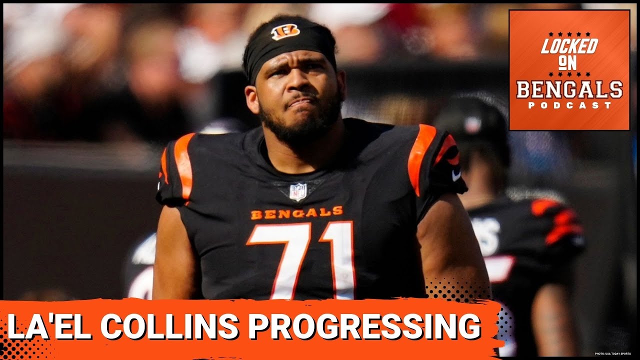 Latest Bengals Nfl Draft Rumors And La’el Collins Offers Health Update