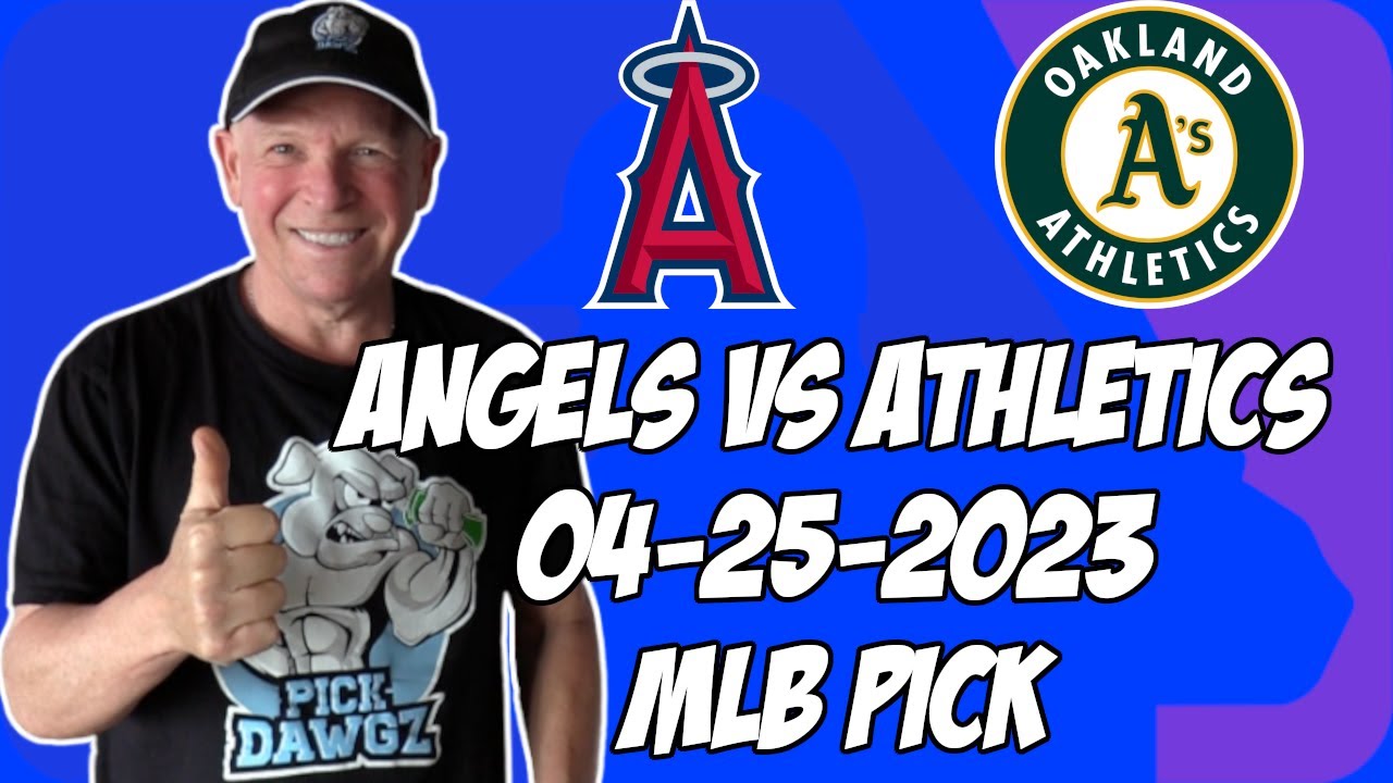 Los Angeles Angels Vs Oakland A’s 4/25/23 Mlb Free Pick | Mlb Betting Tips