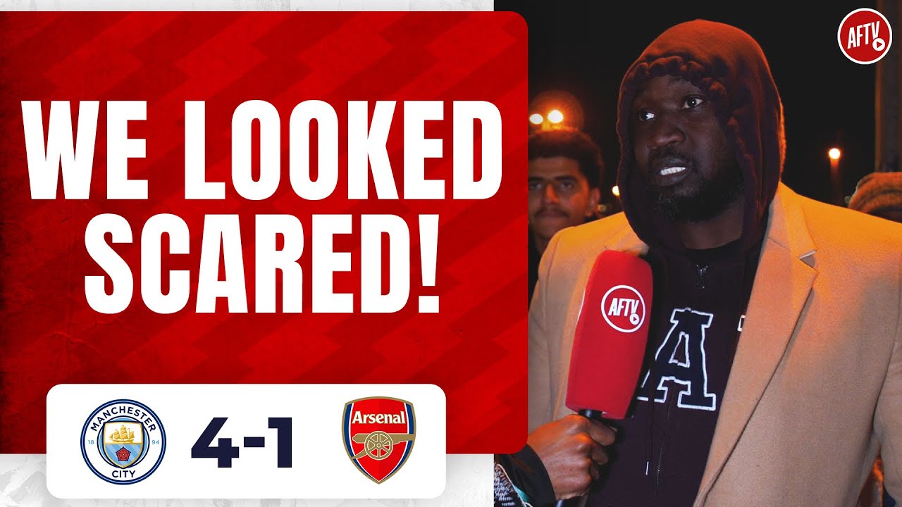 Manchester City 4 1 Arsenal | We Looked Scared! (stricto)