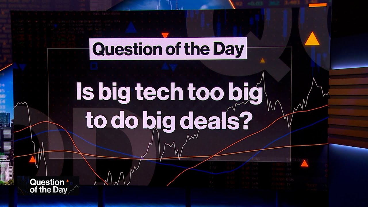 Mliv Qod: Is Big Tech Too Big To Do Big Deals?