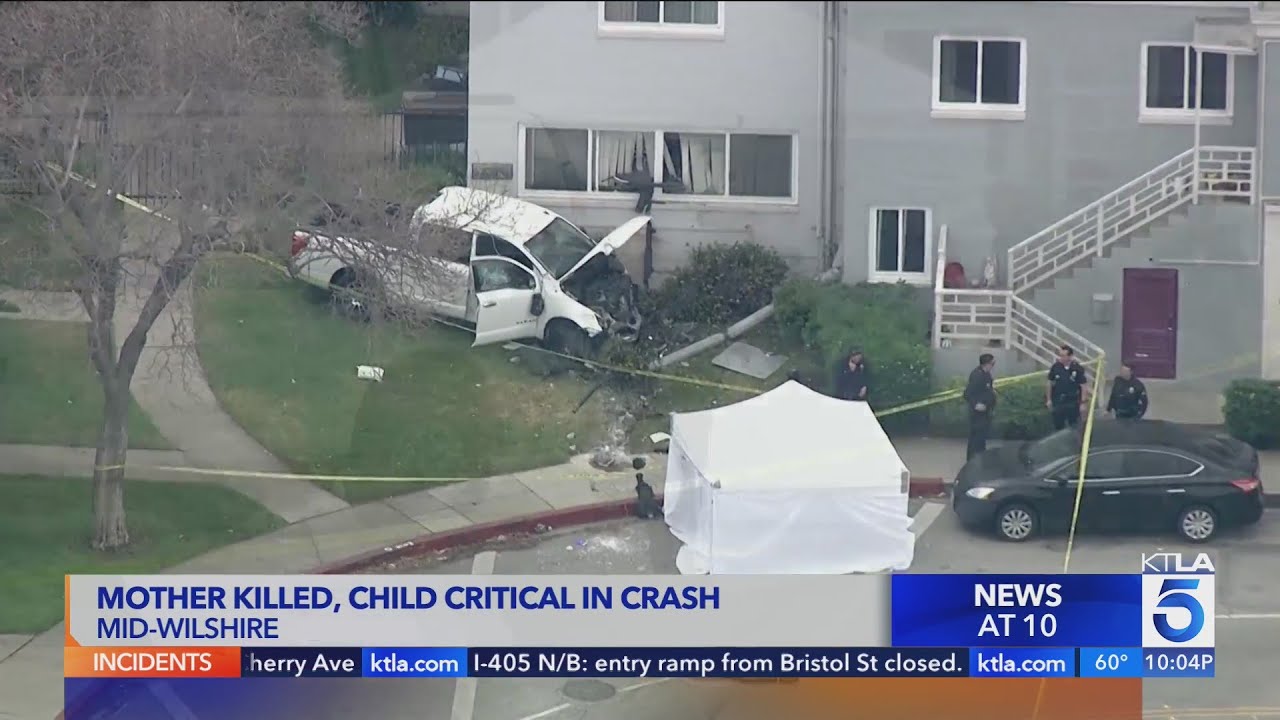 Mother Killed, Child In Critical Condition After Crash In Mid Wilshire