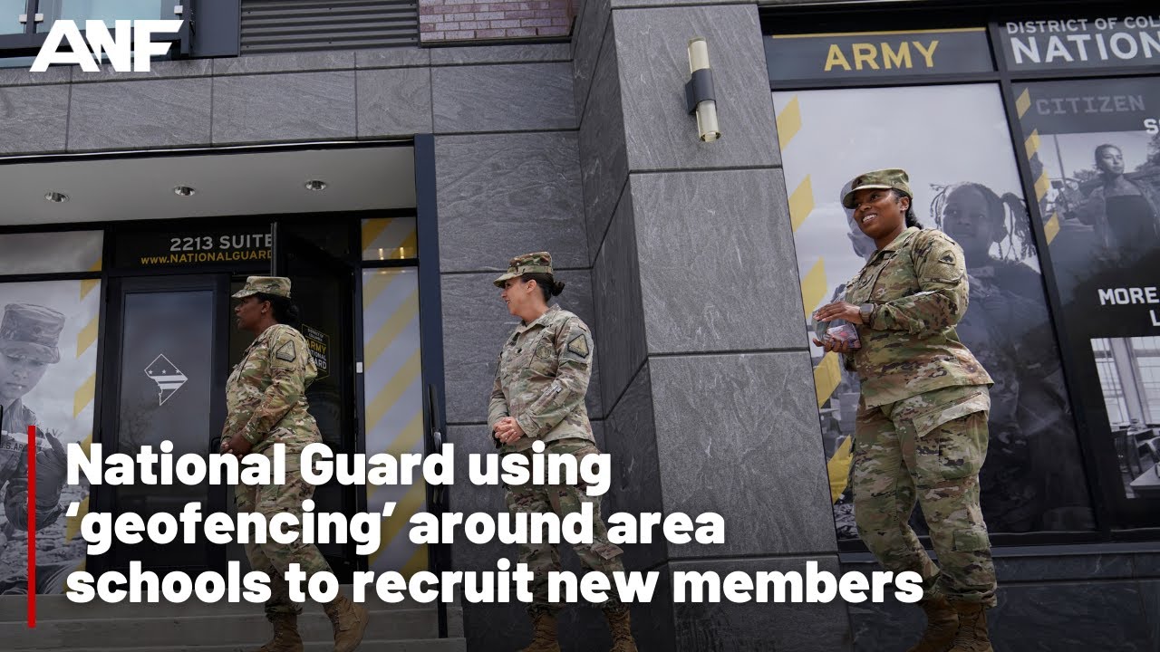 National Guard Using ‘geofencing’ Around Area Schools To Recruit New Members