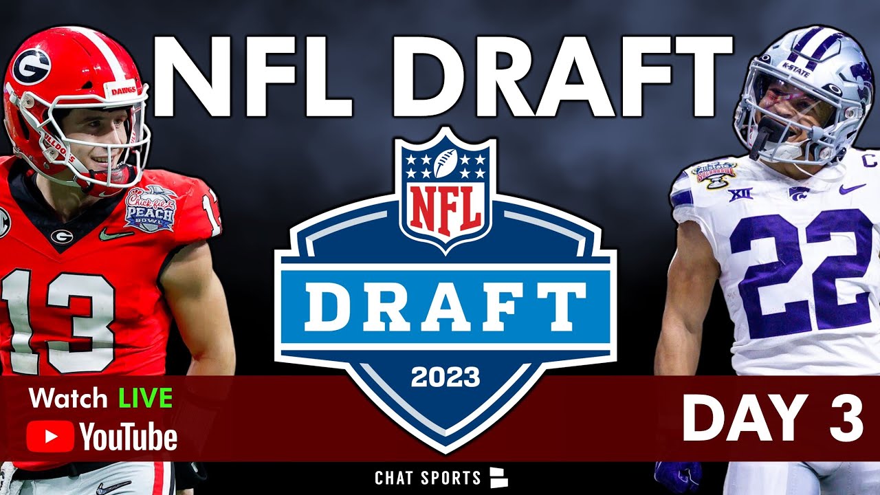 Nfl Draft 2023 Live Day 3: Rounds 4 7