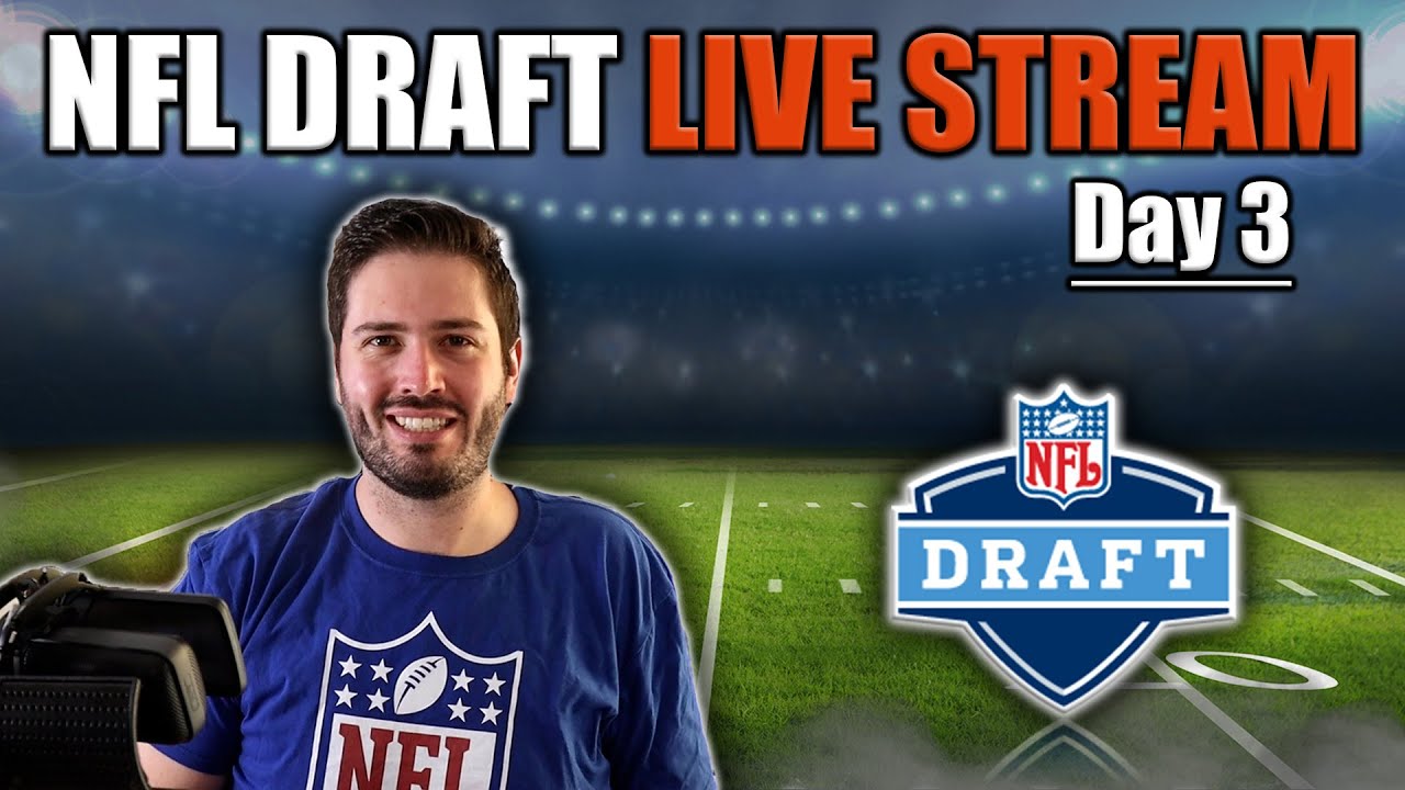 Nfl Draft Live Reactions & Analysis Day 3