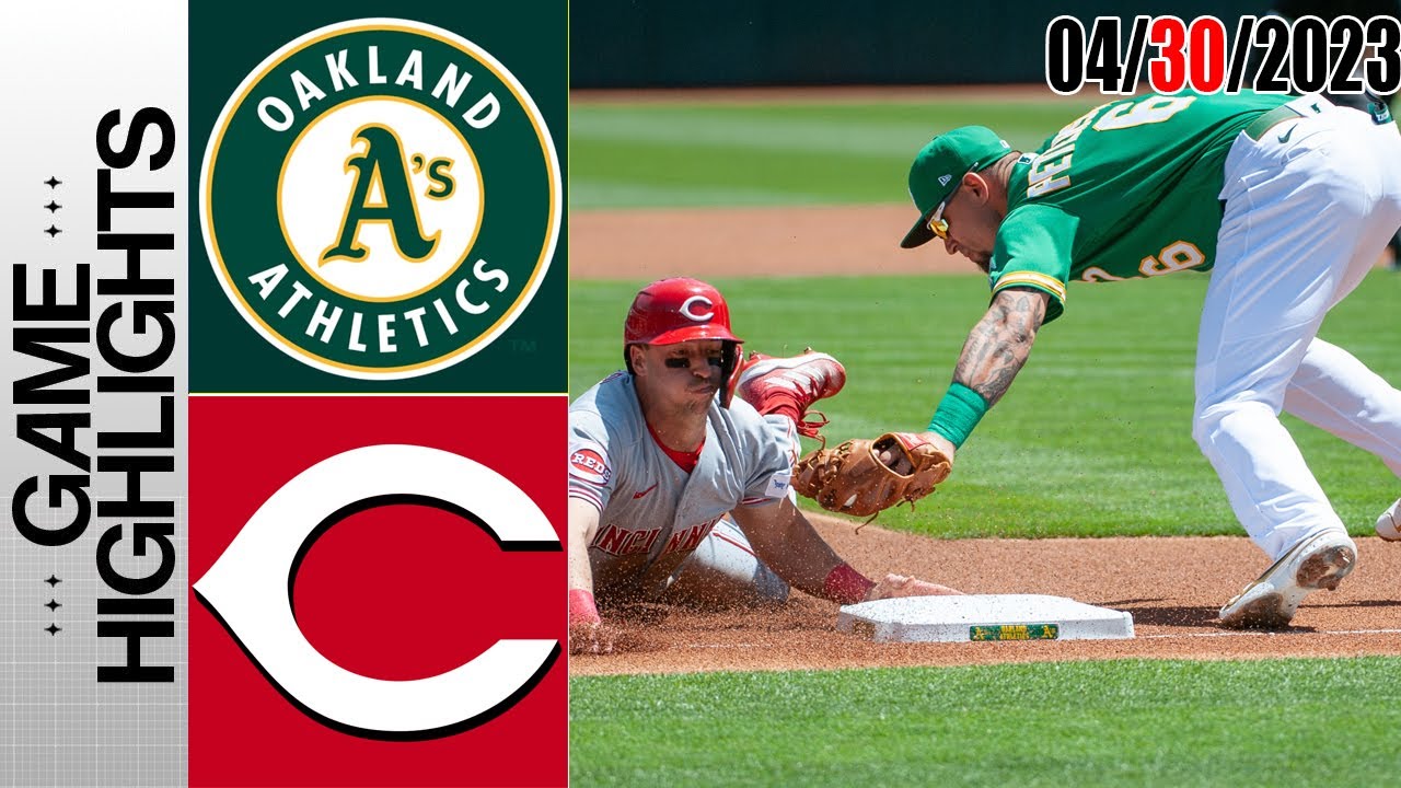 Oakland Athletics Vs Cincinnati Reads Highlights | Mlb Today April 30, 2023 | Mlb 2023