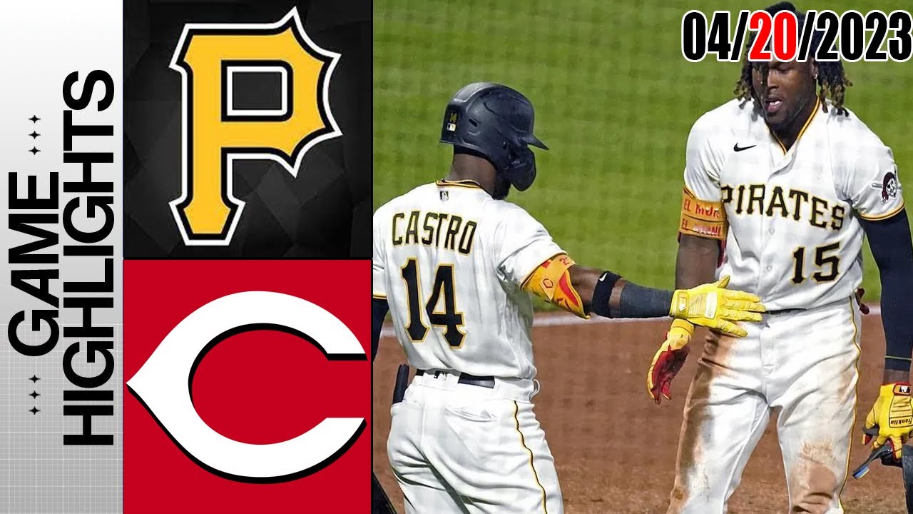 Pittsburgh Pirates Vs Cincinnati Reds Highlights | Mlb To Day April 20, 2023 | Mlb 2023