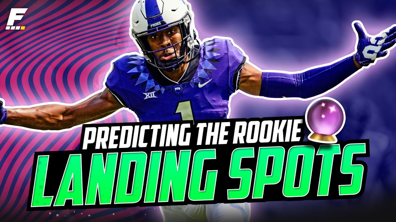 Predicting The Landing Spots For Nfl Top Prospects (2023 Fantasy Football)