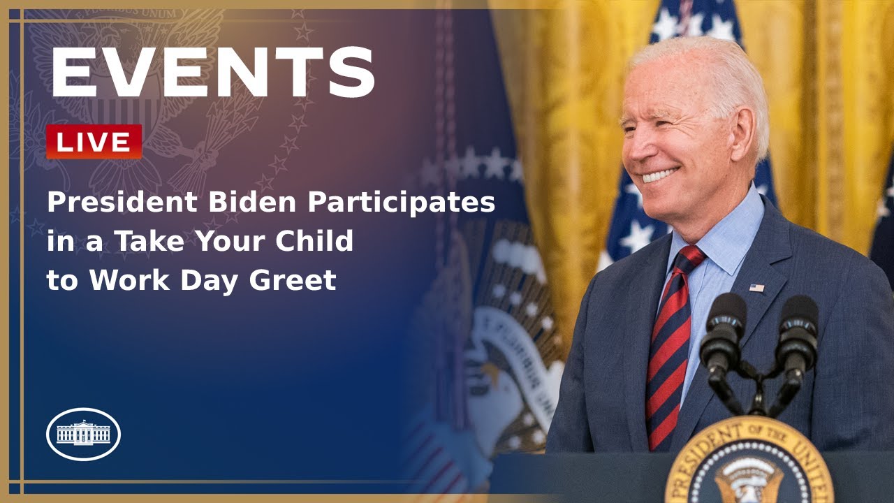 President Biden Participates In A Take Your Child To Work Day Greet | Dc News