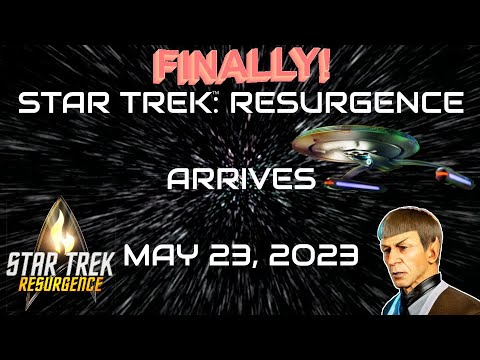 Release Date For Star Trek Resurgence & New Images! – May 23, 2023!!!!