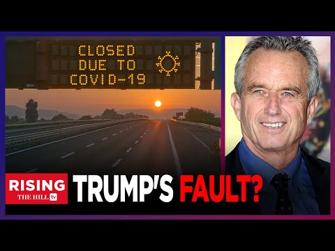 Rfk Jr: ‘i Blame Trump’ For Covid Lockdowns, ‘worst Thing He Did To This Country’