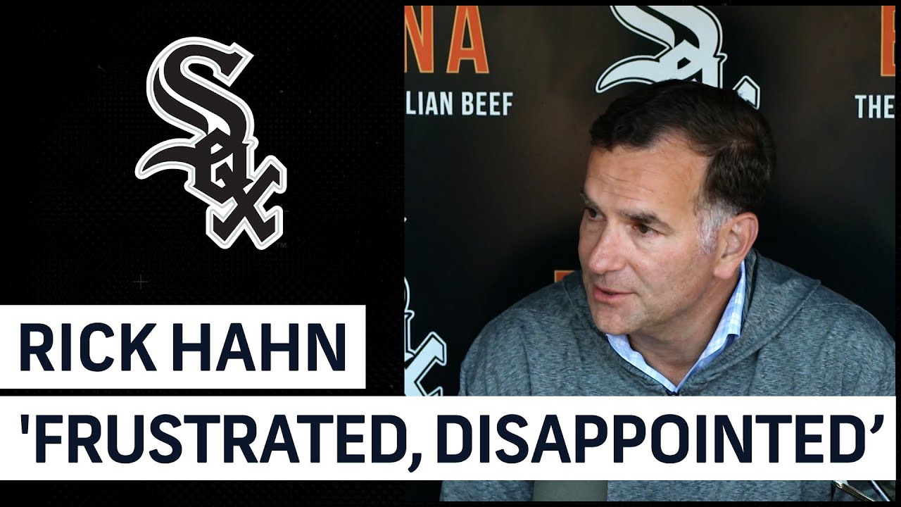 Rick Hahn ‘frustrated, Disappointed’ With White Sox’ Start To The Season