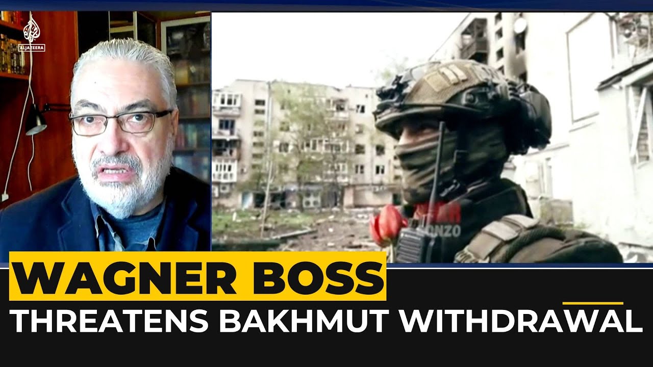 Russia’s Wagner mercenary force boss threatens Bakhmut withdrawal