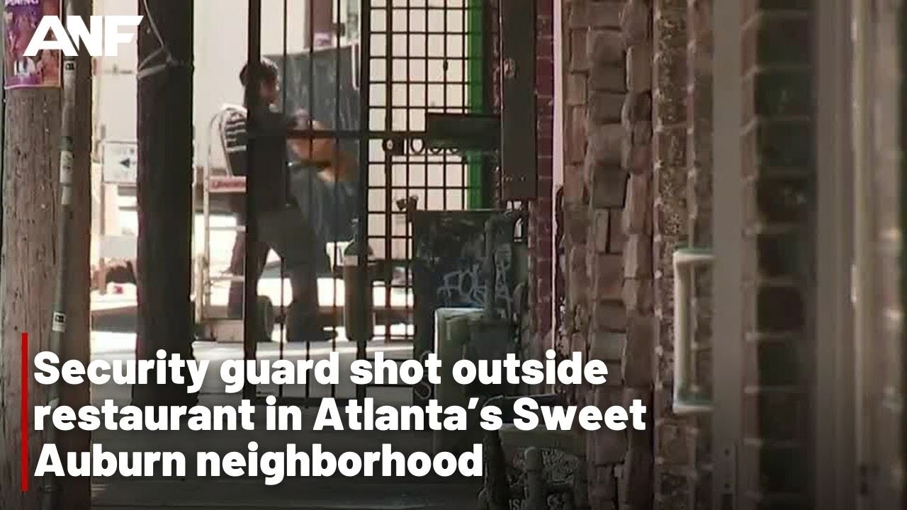 Security Guard Shot Outside Restaurant In Atlanta’s Sweet Auburn Neighborhood