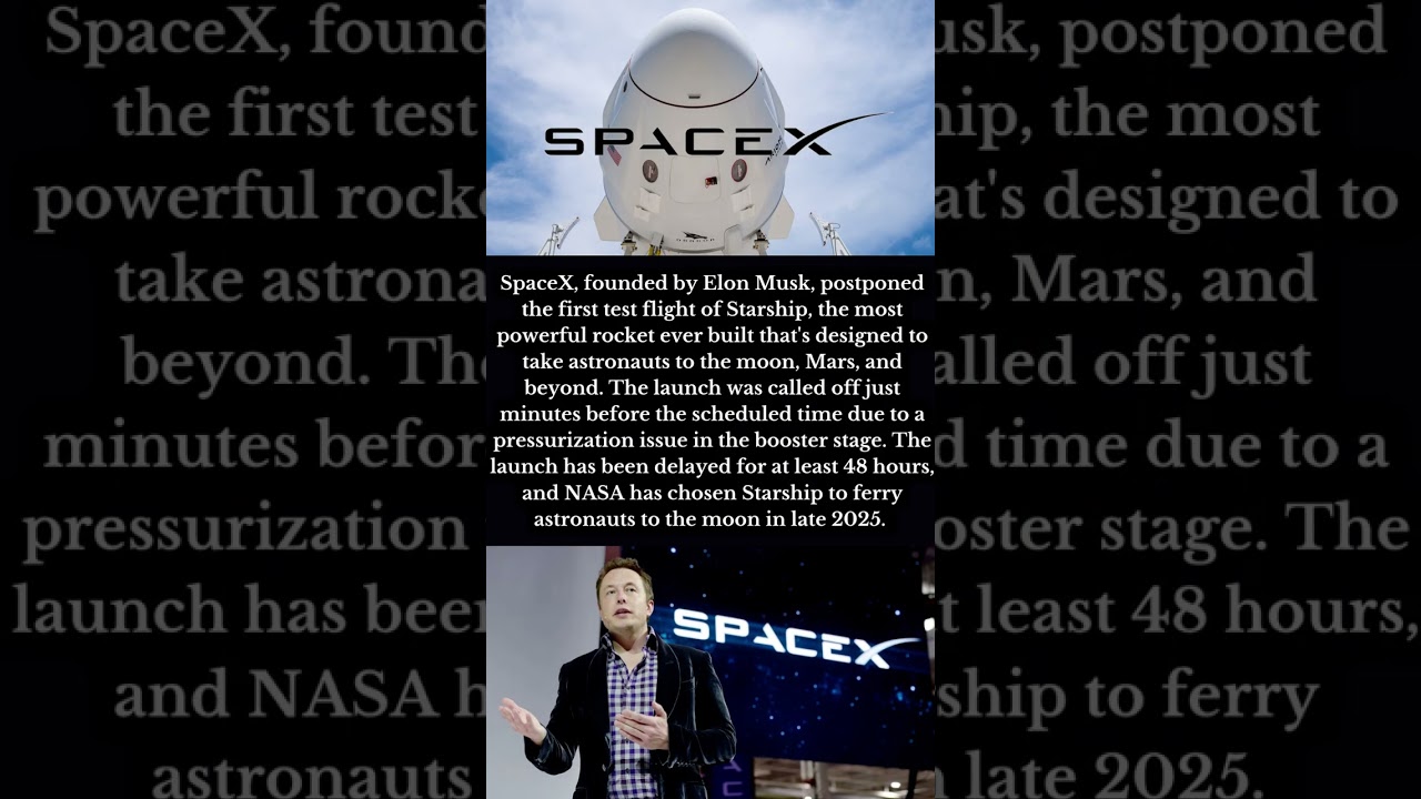 Spacex Postpones Test Flight Of Starship Rocket #spacexlaunch #elonmusk #spacex #shorts | Spacex News