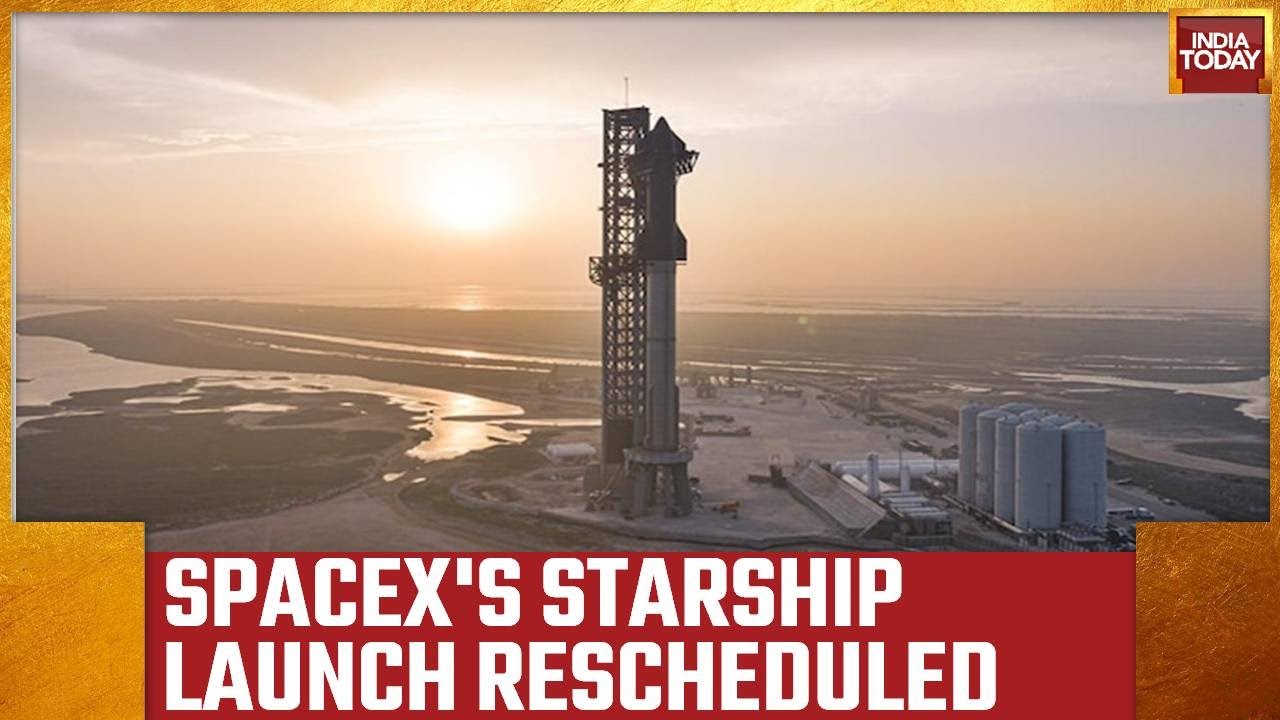 Spacex’s Starship Launch Rescheduled For Thursday After Failed First Attempt | Spacex News