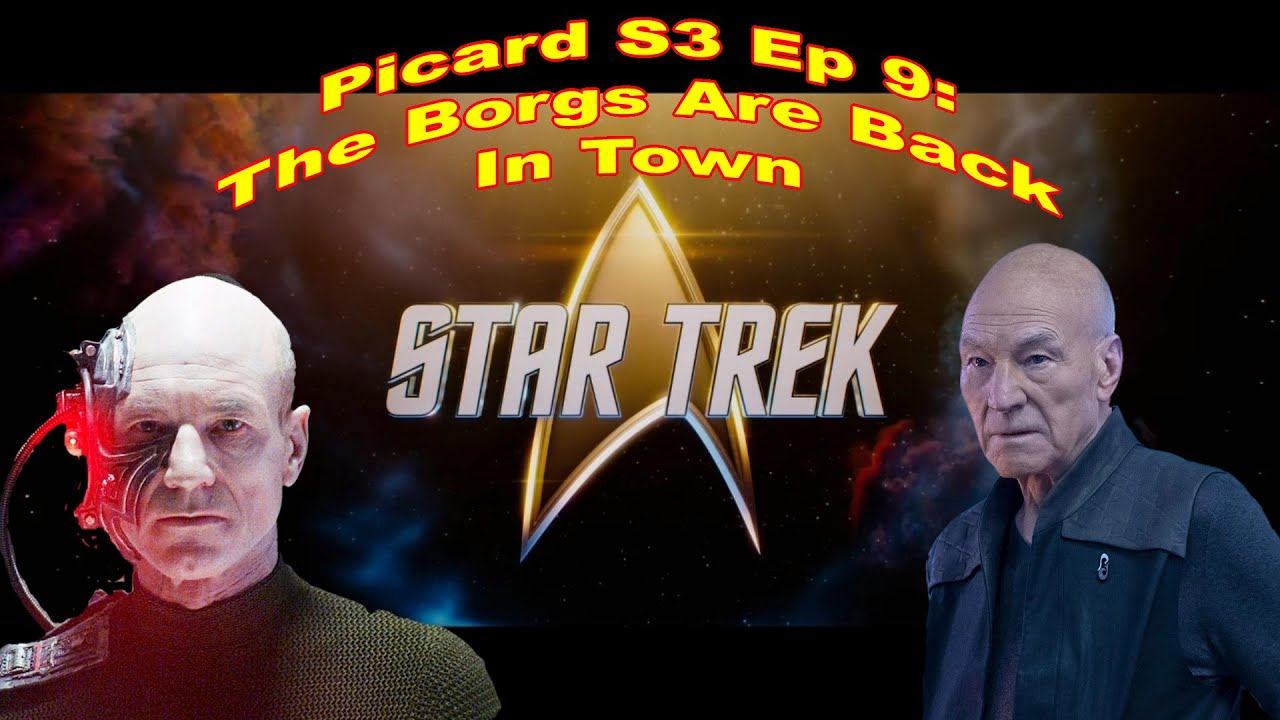 Star Trek Picard Episode 9 | Boldly Reviewing Season 3