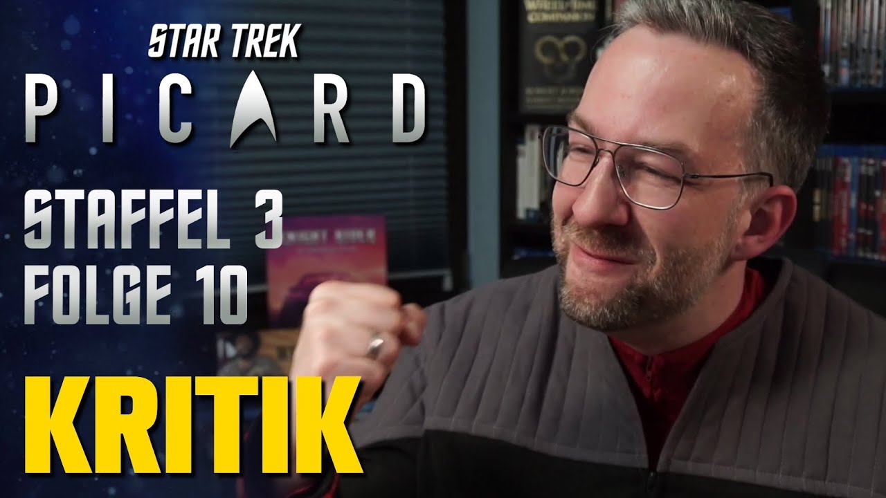 Star Trek: Picard | Staffel 3, Folge 10 | Kritik/review | Glorreich! Packend! Emotional! Perfektion.