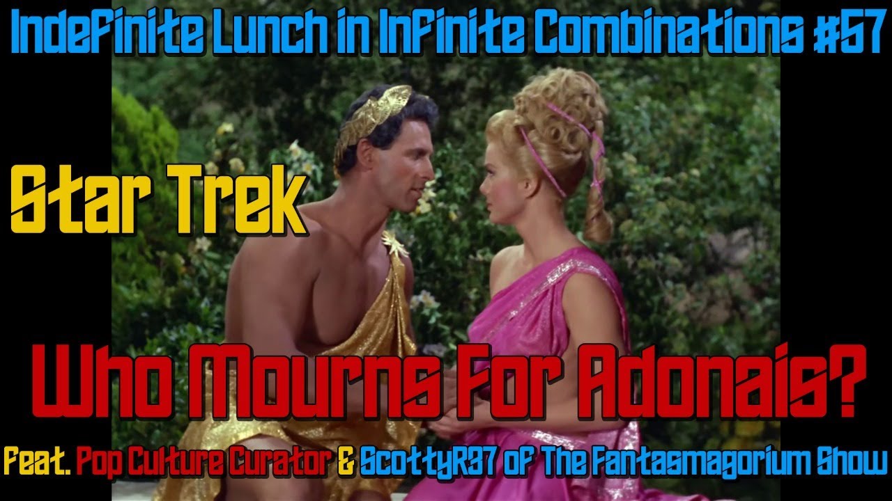 Star Trek Review: Who Mourns For Adonais? , Ilic #57