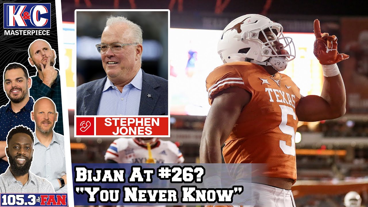 Stephen Jones On Cowboys’ Offseason Moves, Bpa In Nfl Draft, Bijan Robinson | K&c Masterpiece