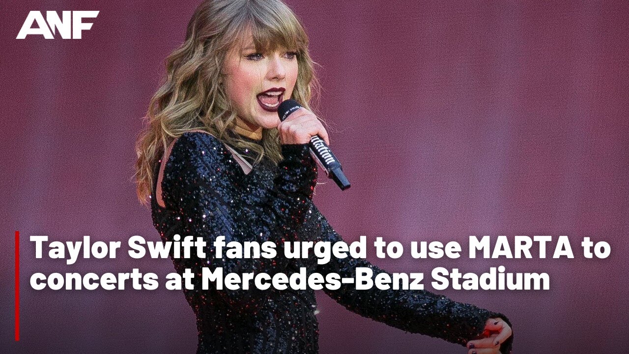 Taylor Swift Fans Urged To Use Marta To Concerts At Mercedes Benz Stadium