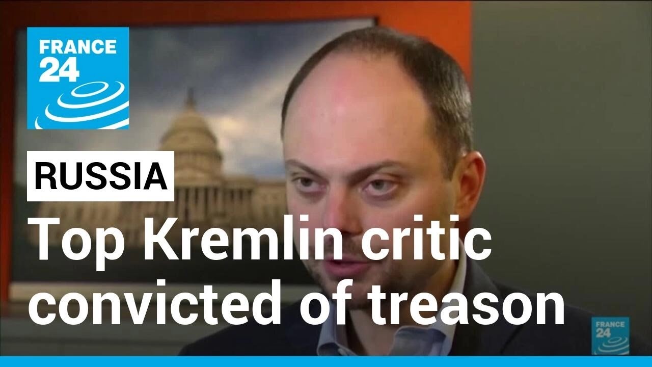 Top Kremlin Critic Convicted Of Treason, Given 25 Years • France 24 English