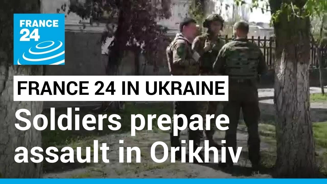 Ukraine Counter Offensive: France 24 Meet Soldiers Preparing Assault In Orikhiv • France 24