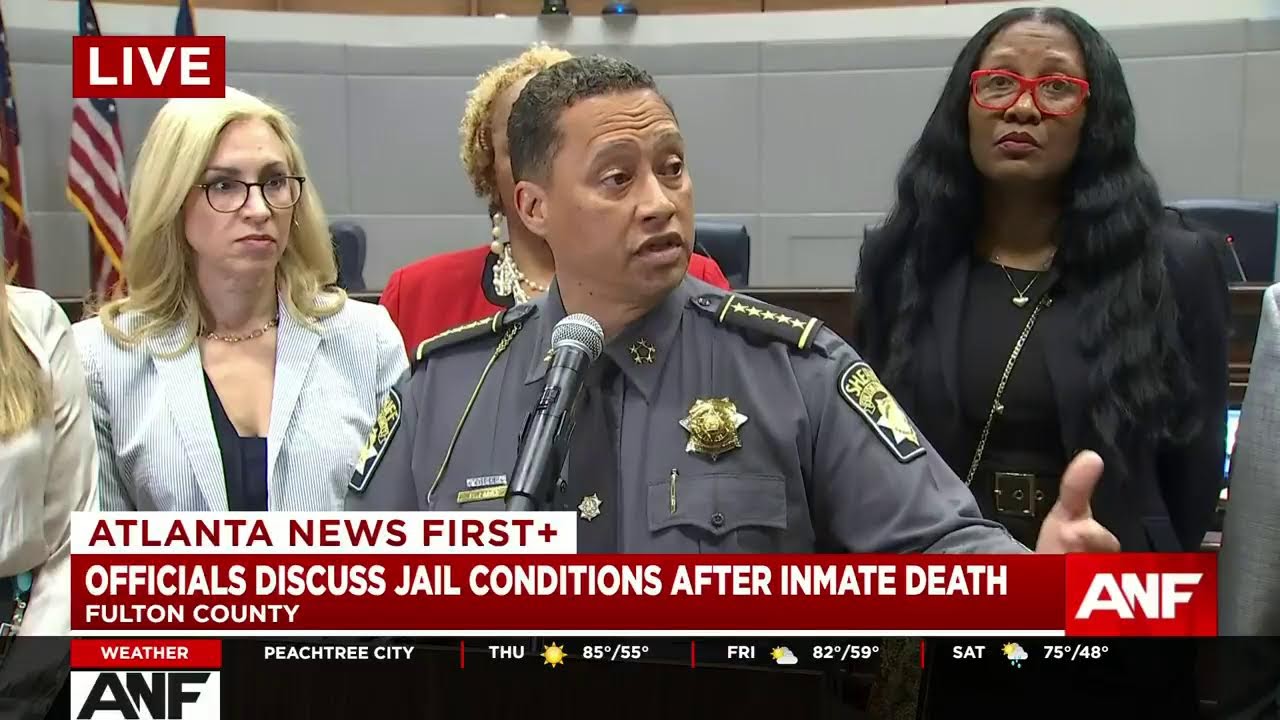 Watch Live: Fulton County Sheriff Discusses Jail Conditions After Inmate Death